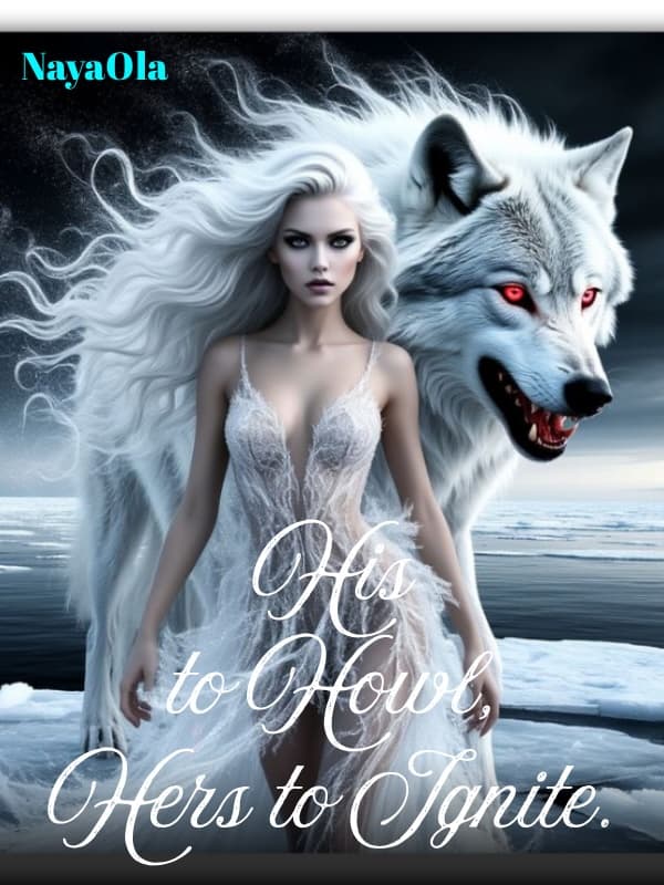 His to Howl, Hers to Ignite