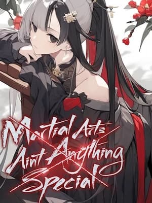 Martial Arts Ain't Anything Special